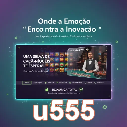 Tela do aplicativo u555 mostrando jogos de cassino ao vivo.